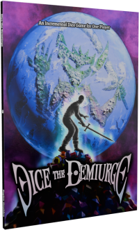 Image of a book titled 'Dice the Demiurge' with artwork that shows a swordsman standing atop a mound of dice, facing a planet where the landmasses form the shape of a demon challenging the swordsman